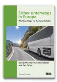 Sicher unterwegs in Europa - Bus : Wichtige Tipps für Auslandsfahrten （2025. 2025. 64 S. 21 cm）