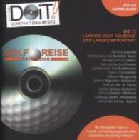Golfreise Österreich, Handbuch u. DVD Bd.1 : Die 13 'Leading Golf Courses' des Landes im Porträt. Mit interessanten Tipps zu Freizeit- und Wellnesangeboten sowie Spezialitäten der jeweiligen Region (Edition DOIT) （2010. 40 S. 21 cm）