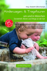 Kinderwagen- & Tragetouren um und in München (Kinderwagen-Wanderungen) （3., überarb. Aufl. 2020. 208 S. Wandapass: Der Wandapass ist eine）