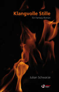 Klangvolle Stille : Ein Fantasy-Roman. （1., Auflage, Oktober 2020. 2013. 624 S. 20 cm）