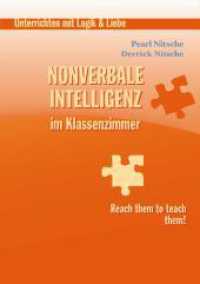 Nonverbale Intelligenz im Klassenzimmer : Reach them to teach them!