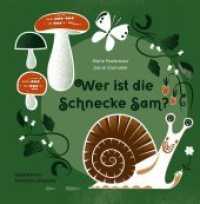 Wer ist die Schnecke Sam? （2017. 60 S. 21 cm）