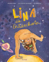 Lina, die Entdeckerin （6. Aufl. 2020. 32 S. 32 Abb. 28 cm）