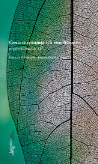 Gestern träumte ich von Bäumen : mulieris mundi IV (edition pen 236) （2023. 84 S. 20 cm）