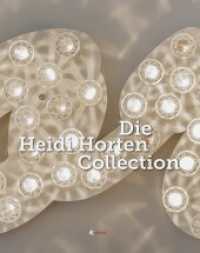 Die Heidi Horten Collection （2024. 552 S. Bilder. 29 cm）