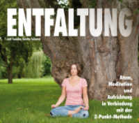 Entfaltung, Audio-CD : Atem, Meditation und Aufrichtung in Verbindung mit der 2-Punkt-Methode. 73 Min. （2012. 12,5 x 14 x 0,5 cm）