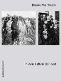 In den Falten der Zeit : Erinnerungen einer Bäuerin aus dem Maggiatal （2. Aufl. 2012. 288 S. 16 Abb. 17.6 cm）