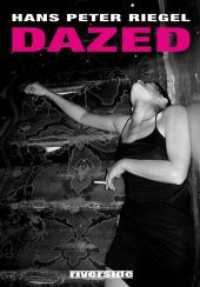 DAZED （2019. 208 S. 68 Farbabb. 210 mm）