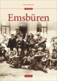 Emsbüren (Die Reihe Archivbilder) （2014. 128 S. 160 SW-Abb. 24 cm）