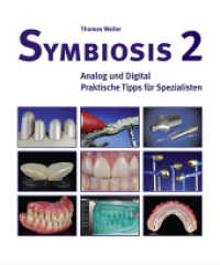 Symbiosis Bd.2 : Analog und Digital - Praktische Tipps für Spezialisten （2016. 184 S. m. farb. Abb. 28 cm）
