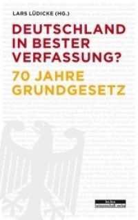 Deutschland in bester Verfassung? : 70 Jahre Grundgesetz （2020. 128 S. 21.5 cm）