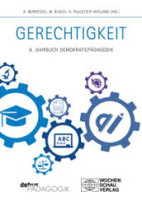 Gerechtigkeit : 8. Jahrbuch Demokratiepädagogik (Jahrbuch Demokratiepädagogik) （2022. 208 S. 21 cm）