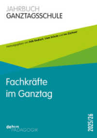 Fachkräfte im Ganztag : Jahrbuch Ganztagsschule 2025/26 (Jahrbuch Ganztagsschule) （2025. 176 S. 2 Abb. 21 cm）