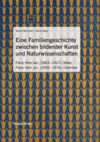 Eine Familiengeschichte zwischen bildender Kunst und Naturwissenschaften : Franz Hein sen., Maler - Franz Hein jun., Chemiker （1., Aufl. 2013. 108 S. 145 Abb. 29 cm）