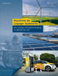 Geschichte der Leipziger Stadtwerke : Die Leipziger Energieversorgung im Wandel der Zeit （2025. 168 S. zahlreiche Abbildungen. 30 cm）