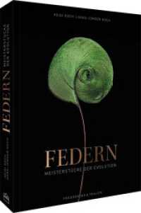 Federn : Meisterstücke der Evolution （2023. 224 S. 29.6 cm）