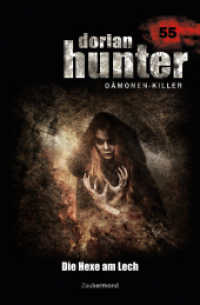 Dorian Hunter Buch 55 - Die Hexe am Lech (Dorian Hunter (Bücher) 55) （2014. 280 S. 19.2 cm）