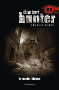 Dorian Hunter Buch 60 - Krieg der Sieben (Dorian Hunter (Bücher) 60) （2014. 274 S. 19.2 cm）