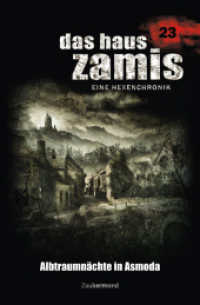 Das Haus Zamis 23 - Albtraum in Asmoda (Das Haus Zamis 23) （1. Aufl. 2014. 206 S. 19.2 cm）
