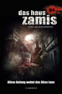 Das Haus Zamis 64 - Allem Anfang wohnt das Böse inne (Das Haus Zamis 64) （2022. 206 S. 19.2 cm）