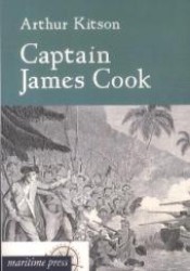 Captain James Cook （1st ed. Repr. of the original edition from 1912. 2012. 232 p. 210 mm）