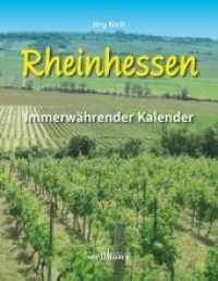 Rheinhessen : Immerwährender Kalender （2015. 96 S. 25 Abb. 17 cm）