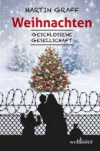 Weihnachten - Geschlossene Gesellschaft （2018. 106 S. 19.5 cm）