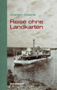 Reise ohne Landkarten : Ausgezeichnet mit dem ITB BuchAward in der Kategorie Das literarische Reisebuch 2016 （3. Aufl. 364 S. m. Abb. u. 1 Kte. 19 cm）