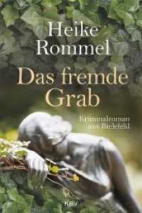 Das fremde Grab : Kriminalroman aus Bielefeld (Bielefelder KK11 2) （2015. 400 S. 18 cm）