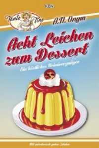 Acht Leichen zum Dessert : Acht Tag. Acht Autoren. Acht Ermittler. Acht Leichen. (KBV Krimi 370) （2024. 380 S. 19 cm）
