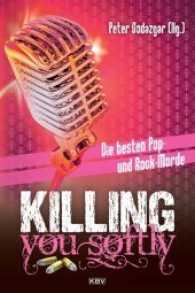 Killing you softly : Die besten Pop- und Rockmorde (KBV Taschenbücher 378)