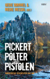 Pickert, Pölter und Pistolen : Mörderische Geschichten aus OWL （NED. 2024. 304 S. 19 cm）
