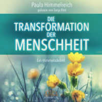 DIE TRANSFORMATION DER MENSCHHEIT (Ungekürzte Lesung), 1 Audio-CD, MP3 : Ein Himmelsdekret. 426 Min.. Lesung （2024. 4 S. 12.5 x 14 cm）