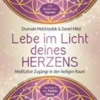 Lebe im Licht deines Herzens: Geführte Meditationen für den Zugang in den heiligen Raum, Audio-CD : 78 Min. （2020. 4 S. 12.5 x 14.2 cm）