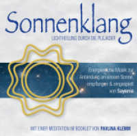SONNENKLANG. Lichtheilung durch die Plejader, 1 Audio-CD : Energiereiche Musik zur Anbindung an unsere Sonne. 79 Min.. CD Standard Audio Format (Weiße Reihe (mit Heilsymbolen)) （2022. 6 S. Das Booklet enthält ein neues Heilsymbol für die）