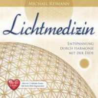LICHTMEDIZIN EXTRA LANG [Jetzt mit 11 Minuten Bonus 528 Hertz DNA-Regeneration!],1 Audio-CD : Entspannung durch Kl&auml;nge in der Schumann-Frequenz （erweiterte Ausgabe）