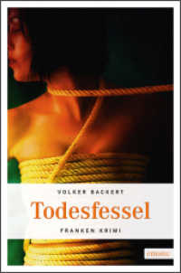 Franken Krimi : Todesfessel : Franken Krimi (Charly Hermann)