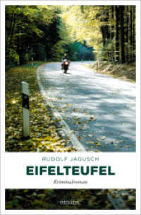Eifelteufel (Hotte Fischbach, Jan Welscher 3) （2013. 304 S. 20.50 cm）
