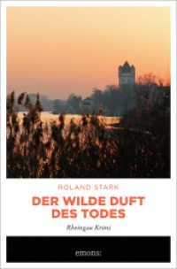 Der wilde Duft des Todes : Rheingau Krimi (Robert Mayfeld) （2014. 272 S. 200 mm）