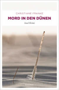 Mord in den Dünen : Insel Krimi (Oda Wagner, Christine Cordes 7) （2. Aufl. 2015. 256 S. 205 mm）