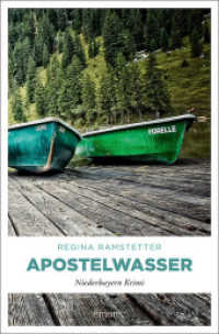 Apostelwasser : Niederbayern Krimi (Niederbayern Krimi 9) （2016. 336 S. 205 mm）