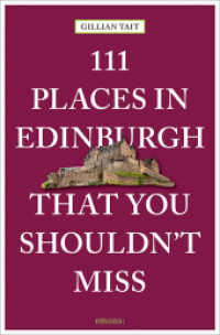 111 Places in Edinburgh That You Must Not Miss (111 Places/shops)