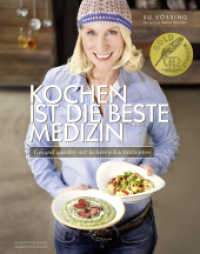 Kochen ist die beste Medizin : Rundum gesund mit leckeren Rezepten (Kochbücher von Su Vössing) （3. Aufl. 2014. 304 S. 95 Farbfotos. 28 cm）