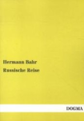 Russische Reise （1., Aufl. Bearb. Nachdr. 2012. 188 S. 210 mm）
