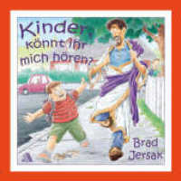 Kinder, könnt ihr mich hören? : Gott hören und sehen. Bilderbuch. Ungekürzte Ausgabe （5. Aufl. 2007. 64 S. 23 Farbabb. 20.3 cm）