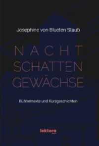Nachtschattengew&auml;chse : B&uuml;hnentexte und Kurzgeschichten （2019. 104 S. 19 cm）