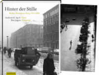Hinter der Stille : Berlin-Prenzlauer Berg 1979-1989 （Limit. u. numer. Vorzugsausg. 2013. 144 S. schw.-w. Abb. 27 cm）