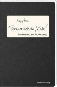 Passierschein, bitte! : Nachtnotizen aus Wladiwostok （2014. 159 S. m. zahlr. Fotos u. 1 Pl. 200 mm）