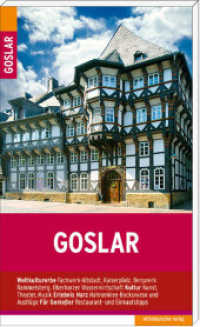 Goslar : Stadtf&uuml;hrer （2017. 144 S. Farbabb. und Karten. 188 mm）