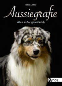 Aussiegrafie : Alles au&szlig;er gew&ouml;hnlich （3. Aufl.）